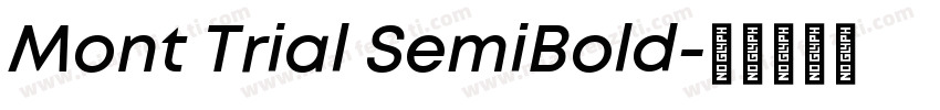 Mont Trial SemiBold字体转换